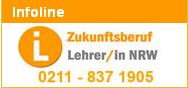 Infoline Zukunftsberuf Lehrer/in NRW 0211 - 837 1905